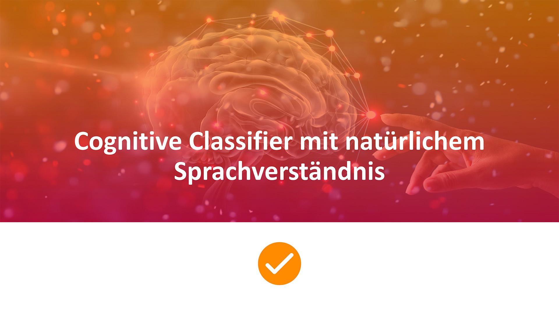 20230727 Cognitive Classifier mit natuerlichem Sprachverstaendnis komprimiert
